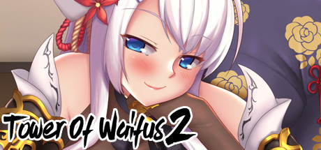 威福斯的高塔2/Tower of Waifus 2（V1.0.3Build9）