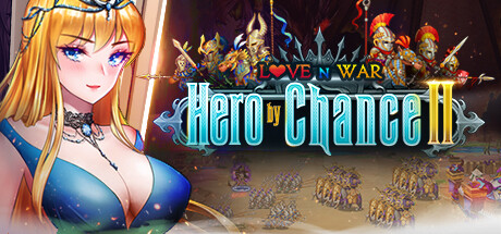 爱与战争：机会英雄2/Love n War: Hero by Chance II（V1.3.1-雪瑶-舞剑成风+大量修正）