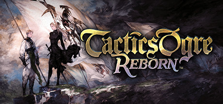 皇家骑士团：重生/Tactics Ogre: Reborn（v1.05.0）